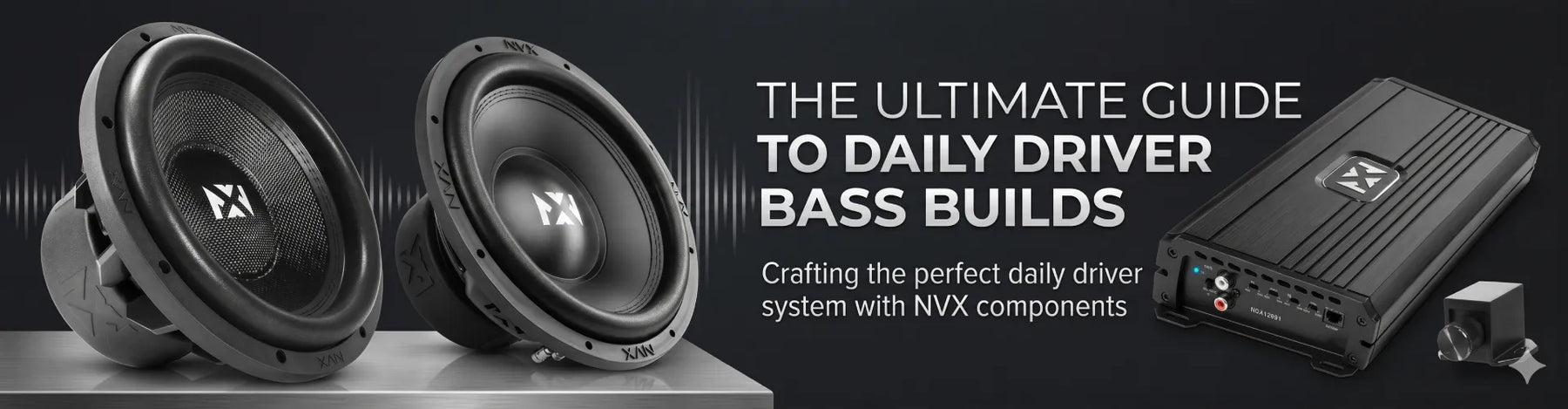 NVX Daily Driver Bass
