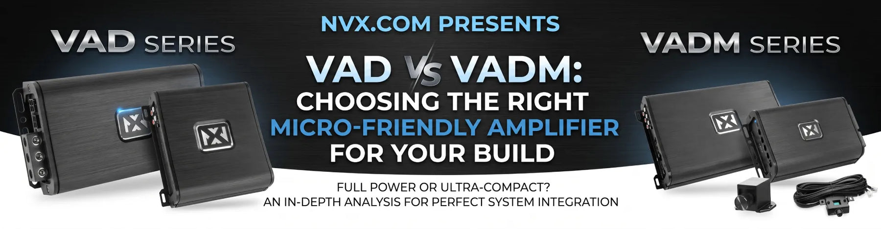 NVX VAD vs NVX VADM Amplifier Comparison
